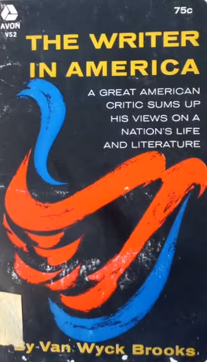 The Writer in America | Van Wyck Brooks