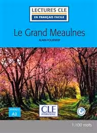 کتاب داستان فرانسوی میولنز بزرگ Le grand Meaulnes – Niveau 2/A2 – Nouveaute