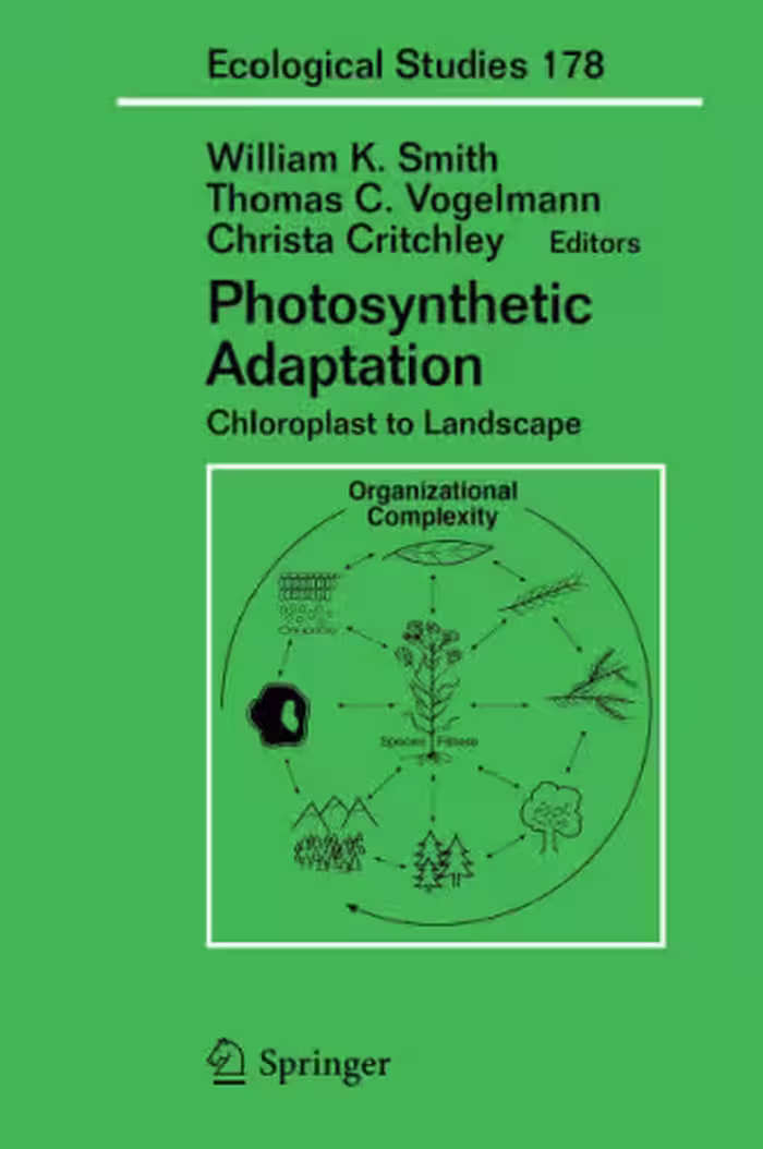 خرید و دانلود نسخه کامل کتاب Photosynthetic Adaptation: Chloroplast to Landscape (Ecological Studies, 178)