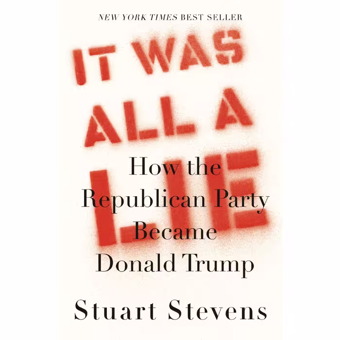 کتاب It Was All a Lie اثر Stuart Stevens انتشارات Random House, Inc