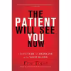 کتاب The Patient Will See You Now اثر Eric J. Topol انتشارات Basic Books