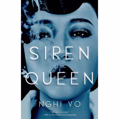 کتاب Siren Queen اثر Nghi Vo انتشارات Tordotcom