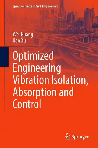 خرید و دانلود نسخه کامل کتاب Optimized Engineering Vibration Isolation, Absorption and Control