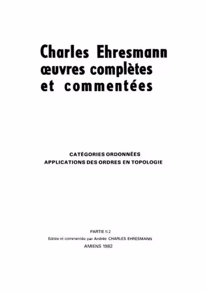 خرید و دانلود نسخه کامل کتاب Catégories ordonnées - Applications des ordres en topologie