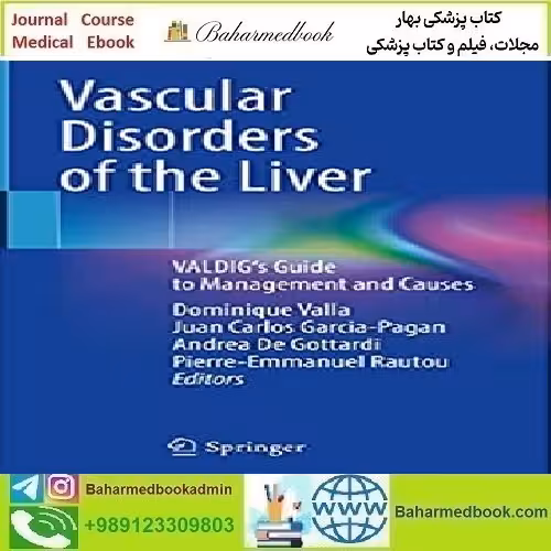 Vascular Disorders of the Liver 2022 TRUE PDF price 1€ - کتاب پزشکی بهار