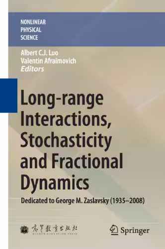خرید و دانلود نسخه کامل کتاب Long-range Interactions, Stochasticity and Fractional Dynamics: Dedicated to George M. Zaslavsky (1935 - 2008)