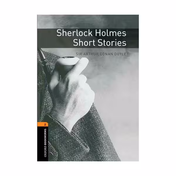 Oxford Bookworms 2 Sherlock Holmes Short Stories