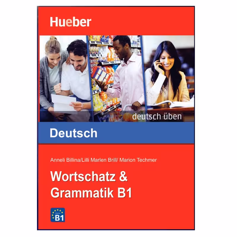 Deutsch Uben Wortschatz & Grammatik B1 کتاب