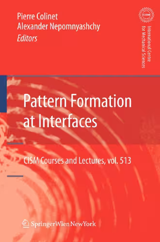 خرید و دانلود نسخه کامل کتاب Pattern Formation at Interfaces (CISM International Centre for Mechanical Sciences)