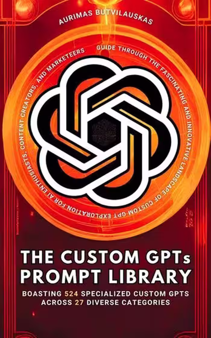 خرید و دانلود نسخه کامل کتاب The Custom GPTs Prompt Library: Treasure Trove of Ideas for Entrepreneurs, Freelancers, and Digital nomads