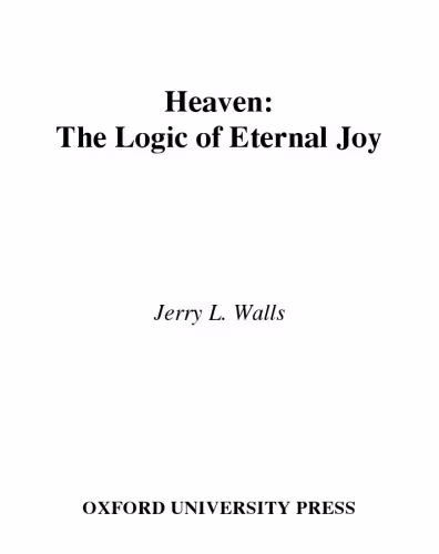 خرید و دانلود نسخه کامل کتاب Heaven: The Logic of Eternal Joy