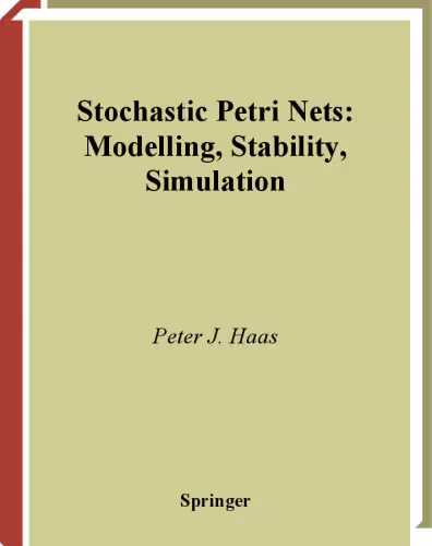 خرید و دانلود نسخه کامل کتاب Stochastic Petri nets: modelling, stability, simulation