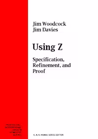 خرید و دانلود نسخه کامل کتاب Using Z: Specification, Refinement, and Proof