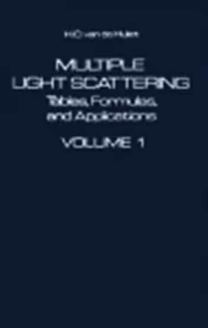 خرید و دانلود نسخه کامل کتاب Multiple Light Scattering. Tables, Formulas, and Applications. Volume 1