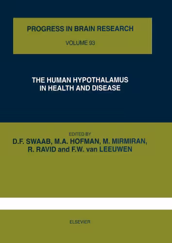 خرید و دانلود نسخه کامل کتاب The Human Hypothalamus in Health and Disease, Proceedings of the 17th International Summer School of Brain Research, held at the Auditorium of the University of Amsterdam