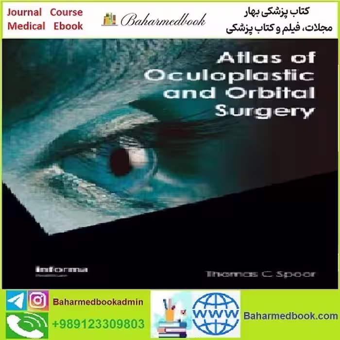 Atlas of Oculoplastic and Orbital Surgery TRUE PDF price 1€ - کتاب پزشکی بهار