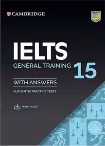 کتاب آیلتس کمبریج Cambridge Practice test for IELTS  15 General