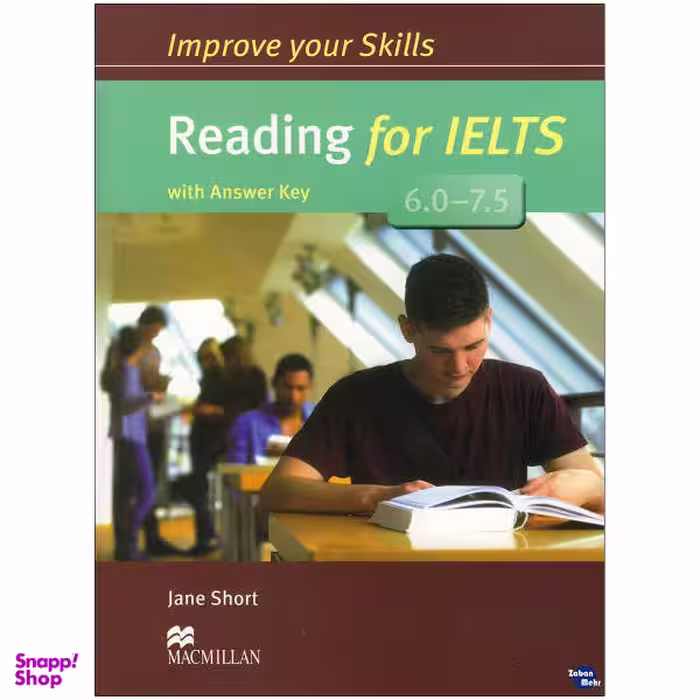 کتاب Improve Your Skills Reading for IELTS 6.0-7.5 / اثر Jane Short انتشارات زبان مهر