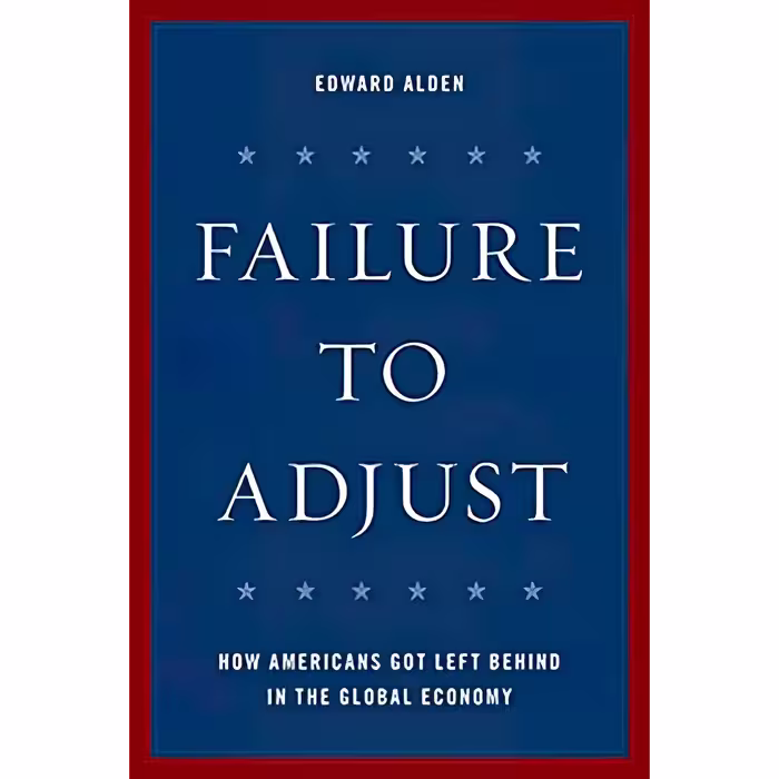 کتاب Failure to Adjust اثر Edward H. Alden انتشارات Rowman &amp; Littlefield Publishers