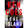 کتاب The Island: A Thriller (A Dewey Andreas Novel, 9) اثر  Ben Coes انتشارات St. Martin,s Press