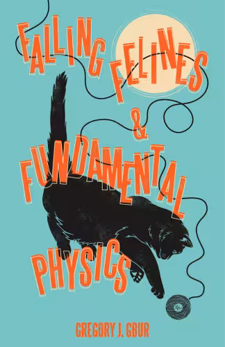خرید و دانلود نسخه کامل کتاب Falling Felines and Fundamental Physics