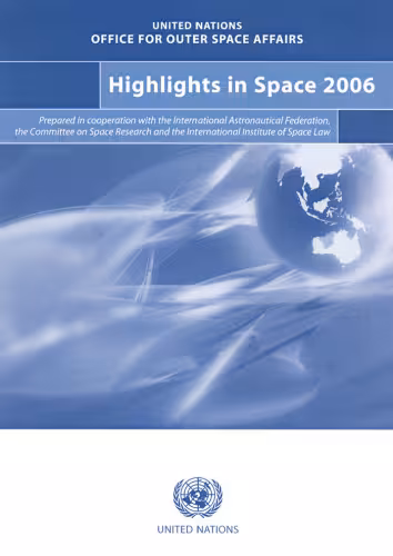خرید و دانلود نسخه کامل کتاب Highlights in Space 2006: Progress in Space Science, Technology and Applications, International Cooperation and Space Law