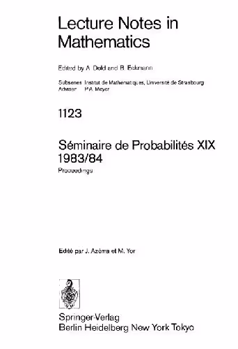 خرید و دانلود نسخه کامل کتاب Seminaire de Probabilites XIX 1983/84: Proceedings