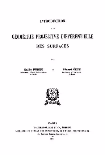 خرید و دانلود نسخه کامل کتاب Introduction a la geometrie projective differentielle des surfaces