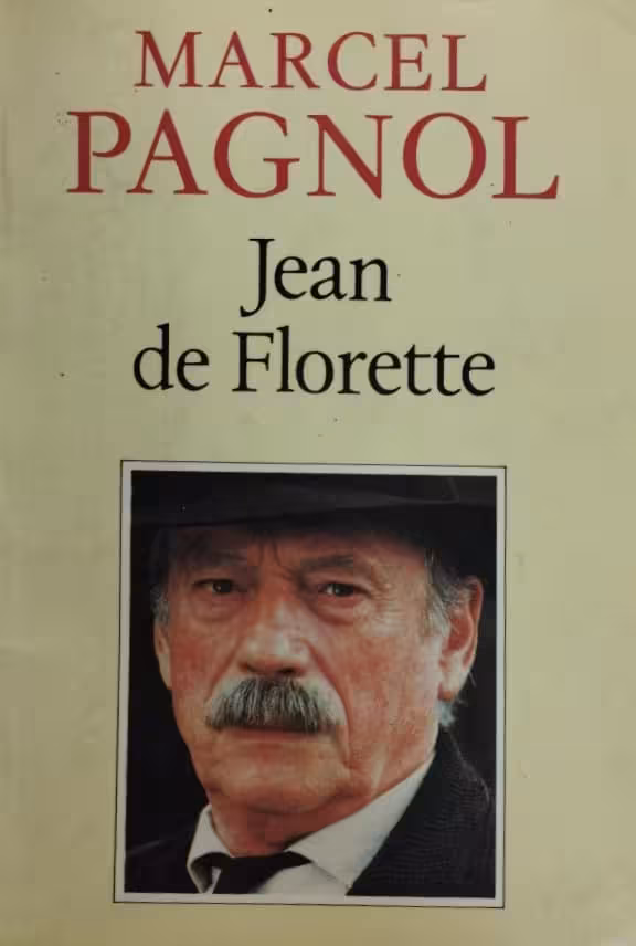 Jean de Florette | Marcel Pagnol