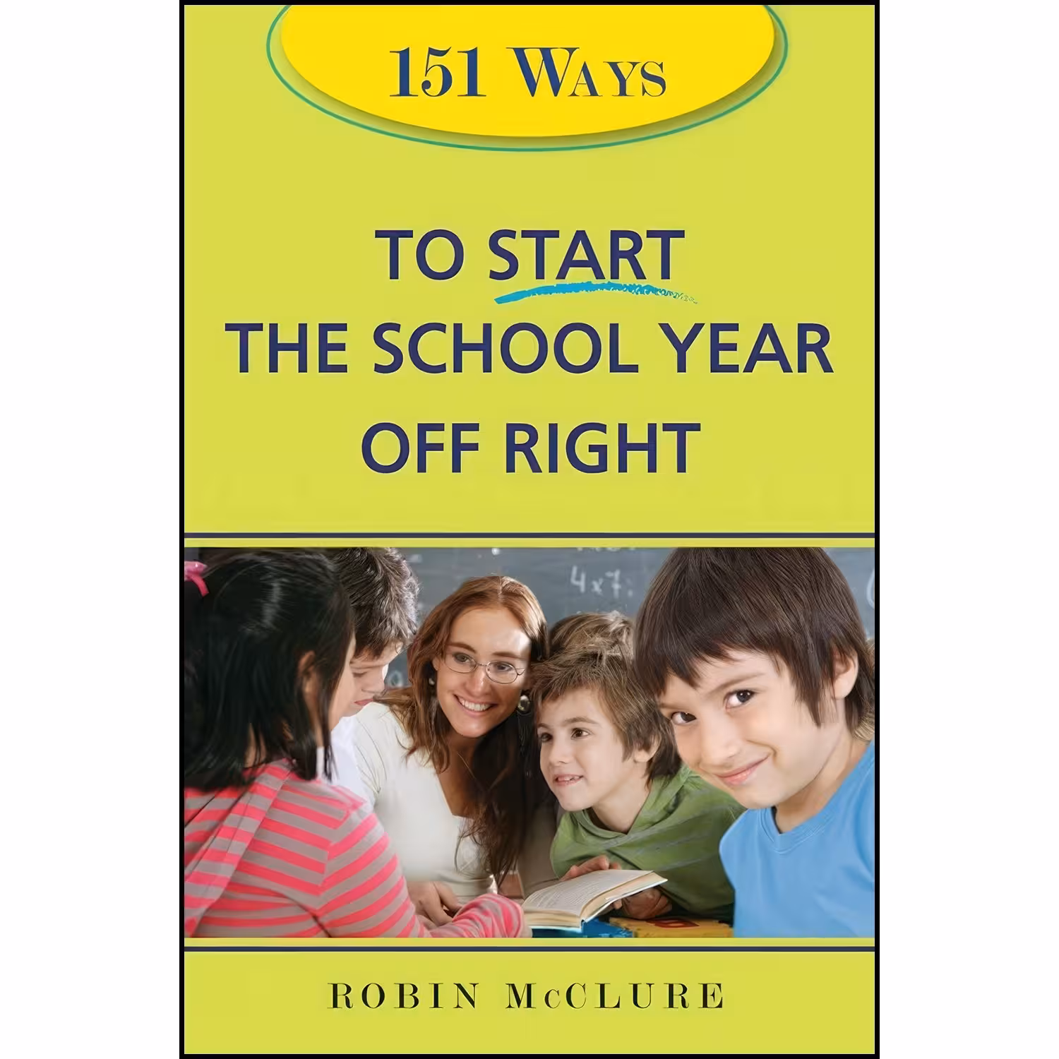 کتاب زبان اصلی  Ways to Start the School Year Off Right اثر Robin McClure