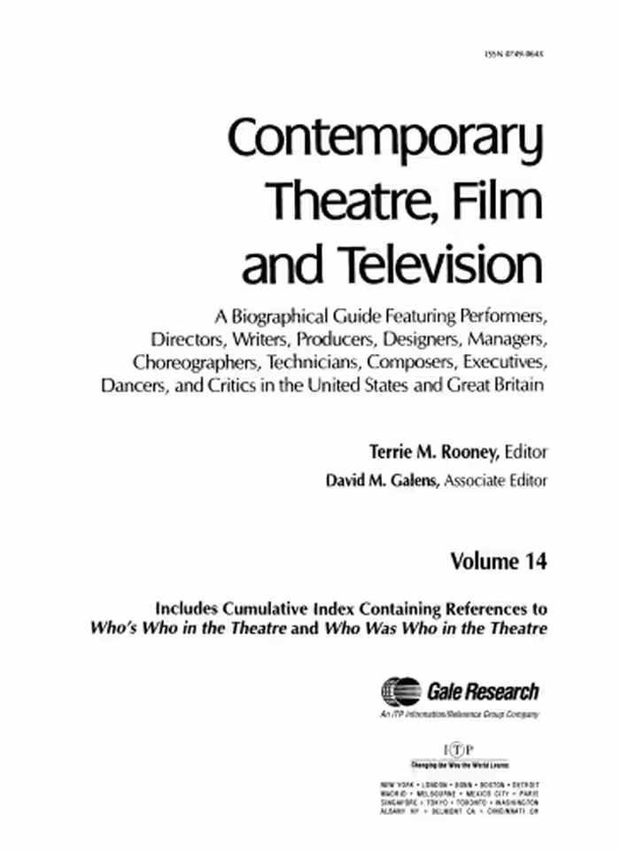 خرید و دانلود نسخه کامل کتاب Contemporary Theatre, Film and Television: A Biographical Guide Featuring Performers, Directors, Writers, Producers, Designers, Managers, Choreographers, Technicians, Composers, Executives; Volume 14