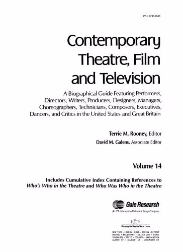 خرید و دانلود نسخه کامل کتاب Contemporary Theatre, Film and Television: A Biographical Guide Featuring Performers, Directors, Writers, Producers, Designers, Managers, Choreographers, Technicians, Composers, Executives; Volume 14