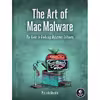 کتاب The Art of Mac Malware اثر Patrick Wardle انتشارات No Starch Press