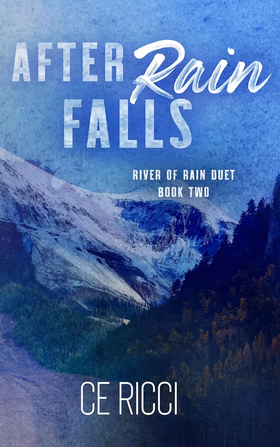 After Rain Falls (River of Rain Book 2) پس از باران می‌بارد (متن کامل بدون حذفیات)
