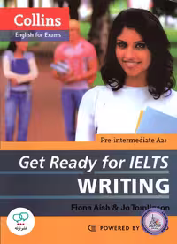 کتاب انگلیسی آزمون آیلتس  Collins Get Ready for IELTS Writing Pre intermediate A2