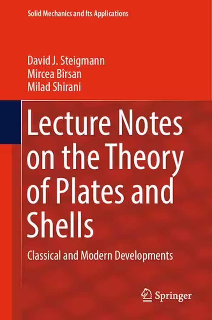 خرید و دانلود نسخه کامل کتاب Lecture Notes on the Theory of Plates and Shells: Classical and Modern Developments