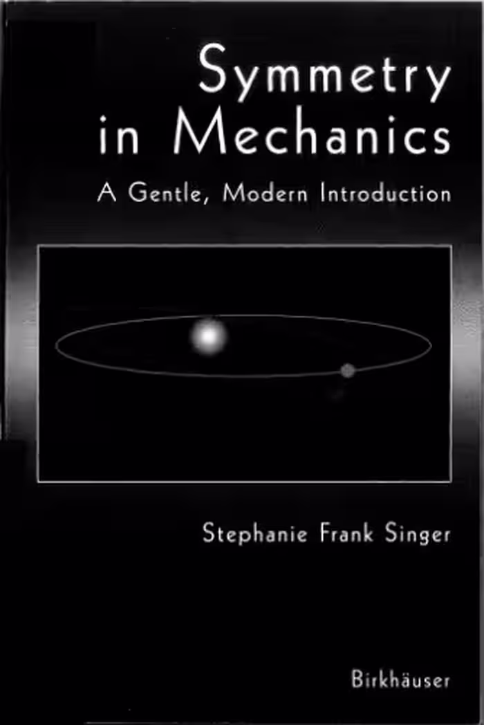 خرید و دانلود نسخه کامل کتاب Symmetry in Mechanics : A Gentle Modern Introduction