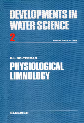 خرید و دانلود نسخه کامل کتاب Physiological Limnology: An Approach to the Physiology of Lake Ecosystems