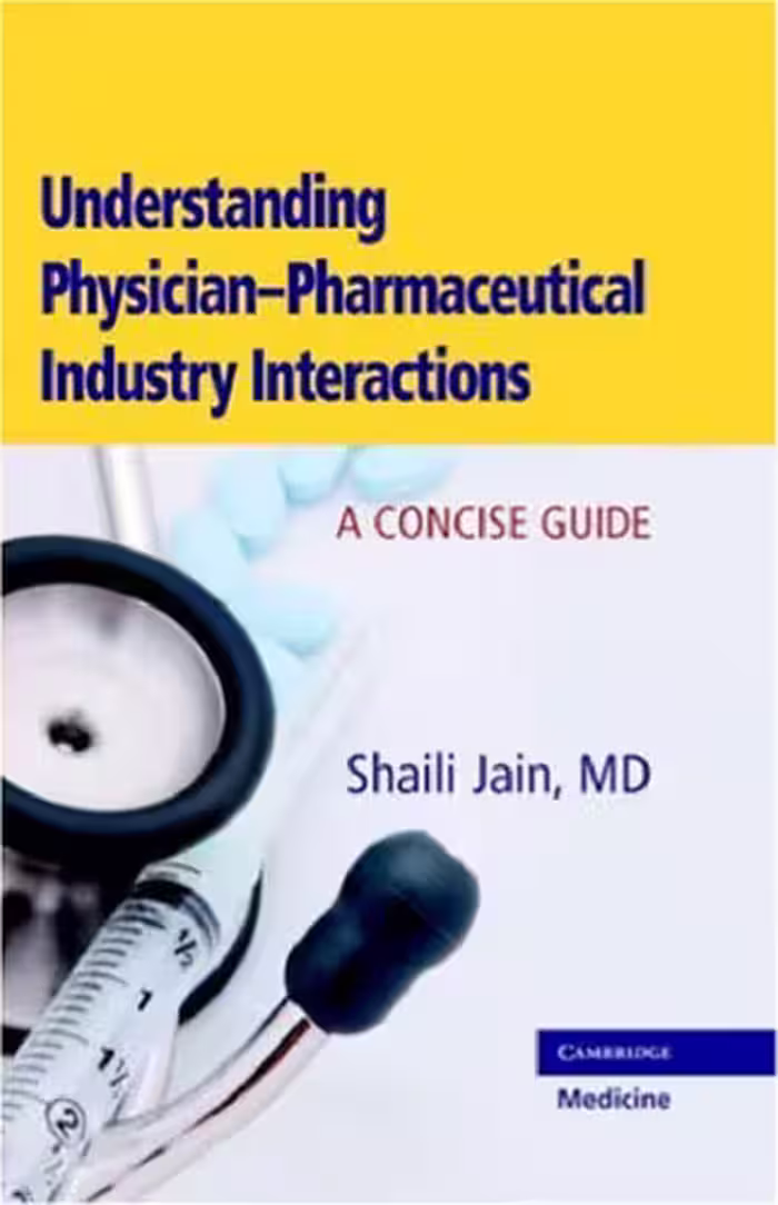 خرید و دانلود نسخه کامل کتاب Understanding Physician-Pharmaceutical Industry Interactions: A Concise Guide