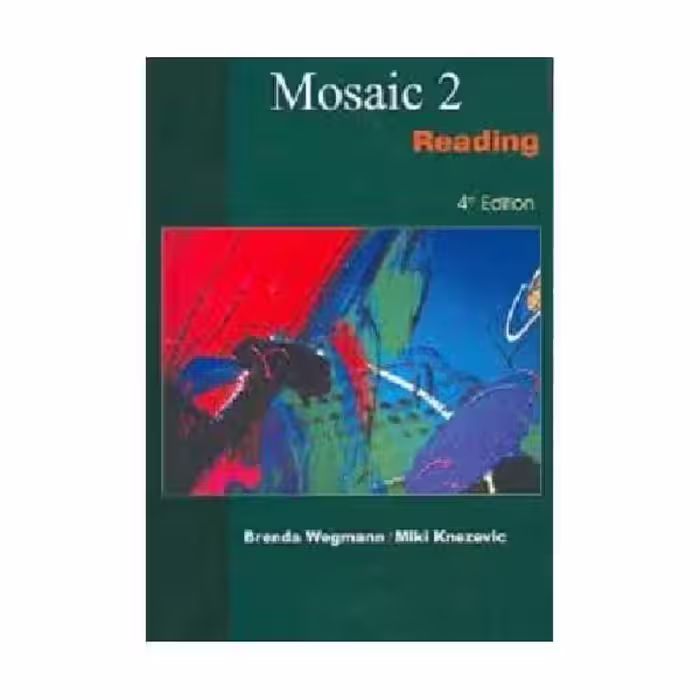 Mosaic 2 Reading 4th Edition موزاییک دو ریدینگ ویرایش چهارم