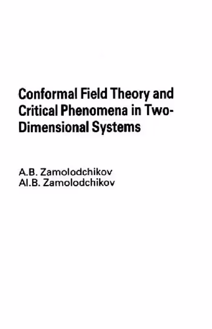 خرید و دانلود نسخه کامل کتاب Conformal Field Theory and Critical Phenomena in Two-Dimensional Systems
