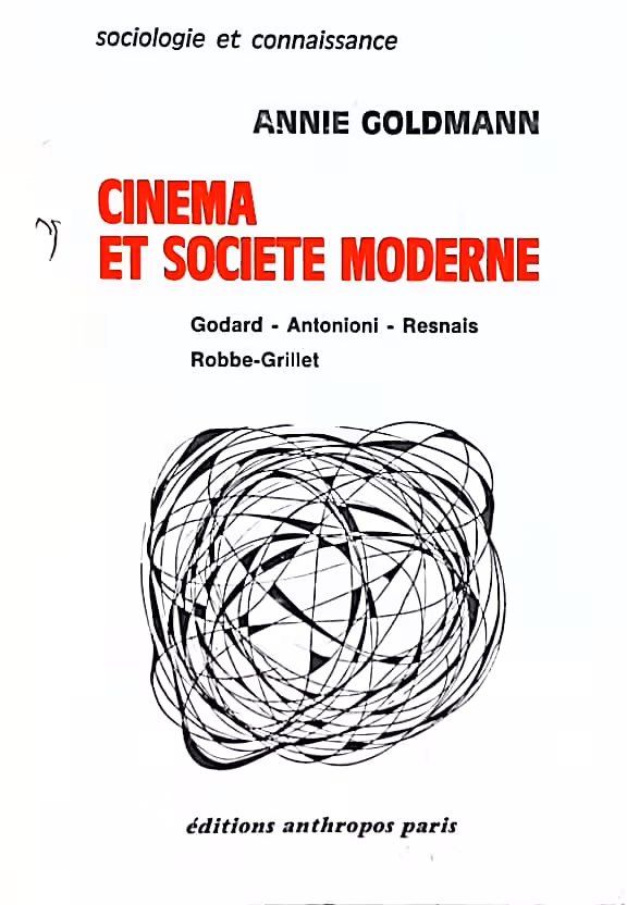 Cinéma et société moderne | Annie Goldmann