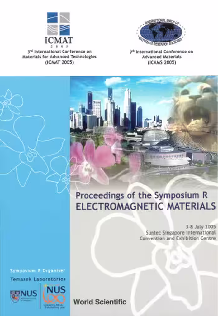 خرید و دانلود نسخه کامل کتاب Electromagnetic Materials: Proceedings of the Symposium R, 3-8 July 2005, suntec Singapore International Convention and Exhibition Centre