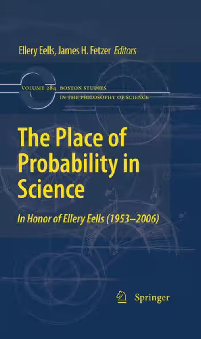 خرید و دانلود نسخه کامل کتاب The Place of Probability in Science: In Honor of Ellery Eells (1953-2006)