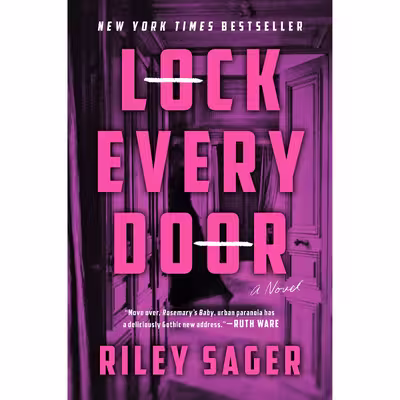 کتاب Lock Every Door: A Novel اثر  Riley Sager انتشارات Dutton