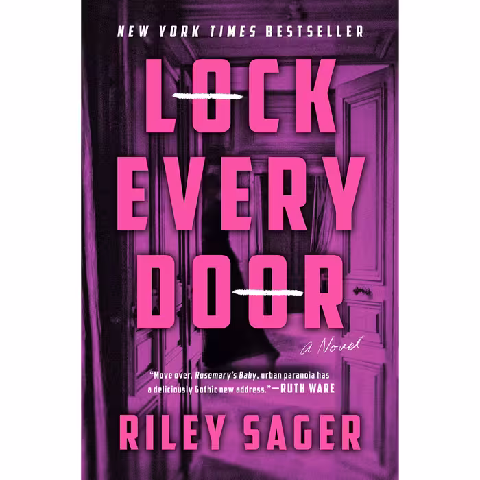 کتاب Lock Every Door: A Novel اثر  Riley Sager انتشارات Dutton