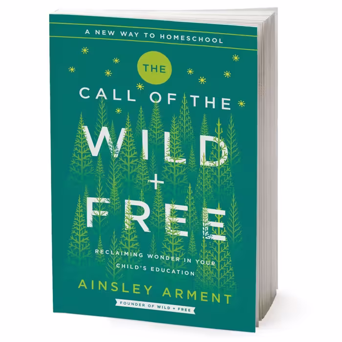 کتاب The Call of the Wild and Free اثر Ainsley Arment انتشارات HarperCollins Inc