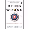 کتاب Being Wrong اثر Kathryn Schulz انتشارات Ecco
