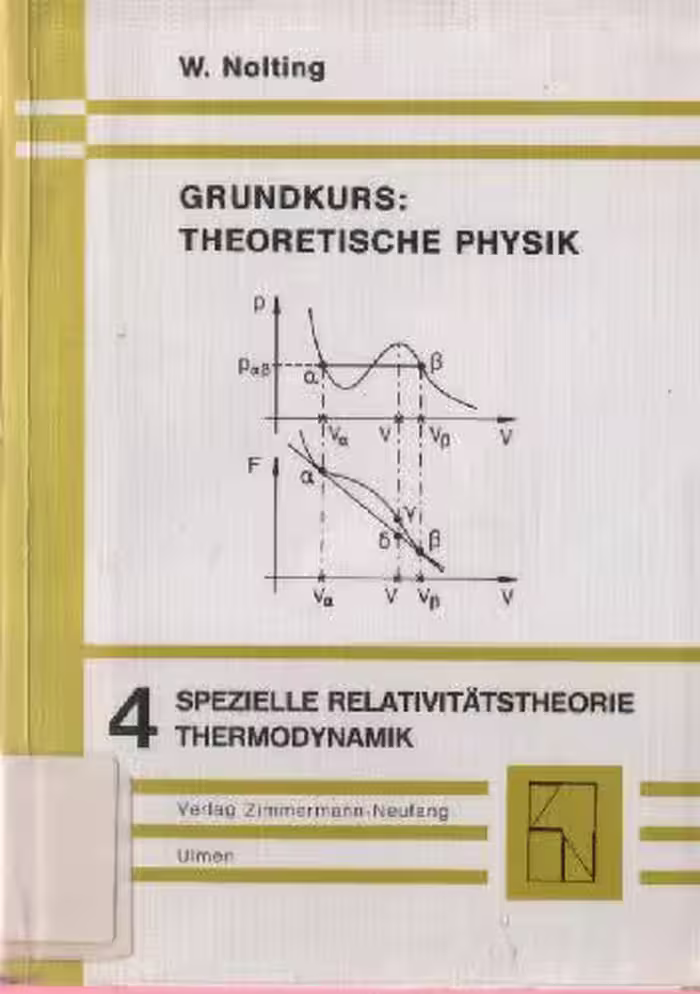 خرید و دانلود نسخه کامل کتاب Grundkurs Theoretische Physik 4. Spezielle Relativitaetstheorie, Thermodynamik