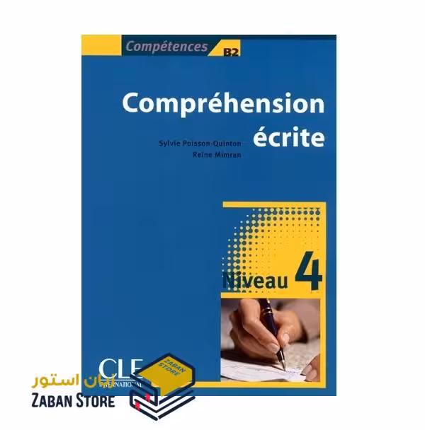 Comprehension ecrite 4 niveau B2 کامپقسیون اکریته چهار